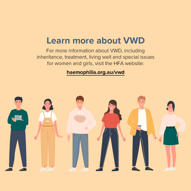 Learn more about VWD. For more information about VWD, visit the HFA website VWD page