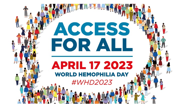 Access for All April 17 2023 World Hemophilia Day